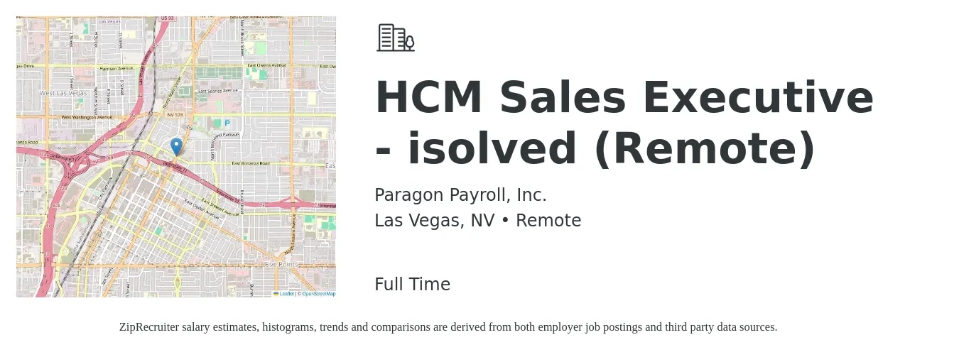 Paragon Payroll, Inc. job posting for a HCM Sales Executive - isolved (Remote) in Las Vegas, NV with a salary of $54,400 to $93,600 Yearly with a map of Las Vegas location.