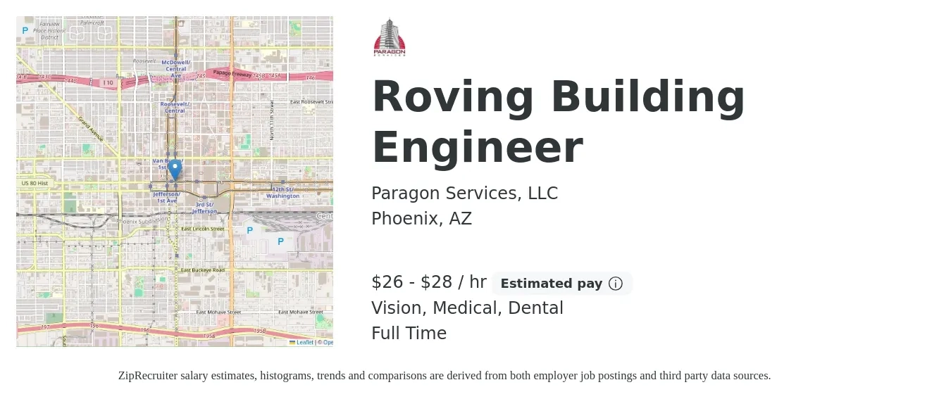 Paragon Services, LLC job posting for a Roving Building Engineer in Phoenix, AZ with a salary of $26 to $29 Hourly and benefits including retirement, vision, dental, life_insurance, and medical with a map of Phoenix location.
