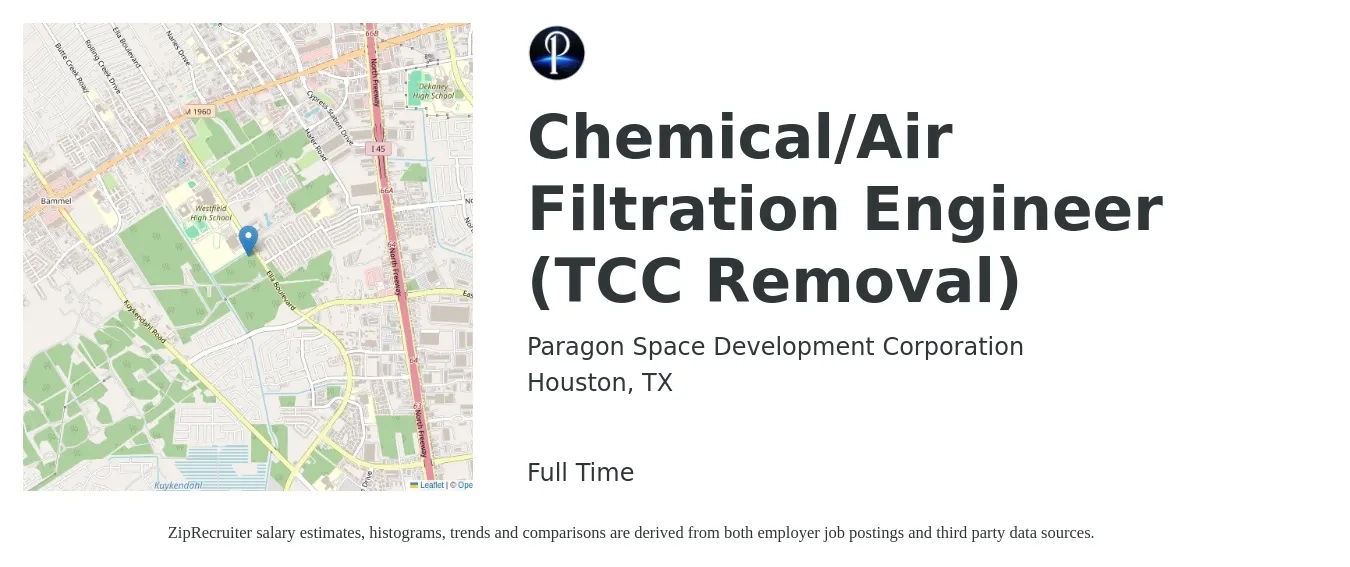 Paragon Space Development Corporation job posting for a Chemical/Air Filtration Engineer (TCC Removal) in Houston, TX with a salary of $64,400 to $101,700 Yearly with a map of Houston location.