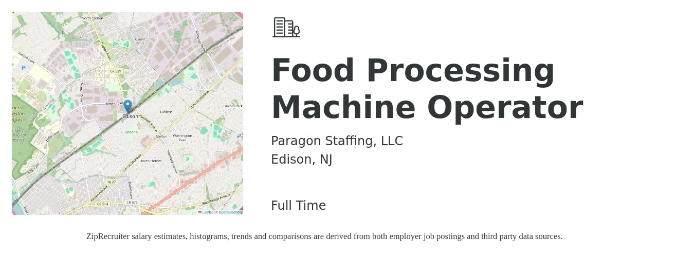 Paragon Staffing, LLC job posting for a Food Processing Machine Operator in Edison, NJ with a salary of $25 Hourly with a map of Edison location.