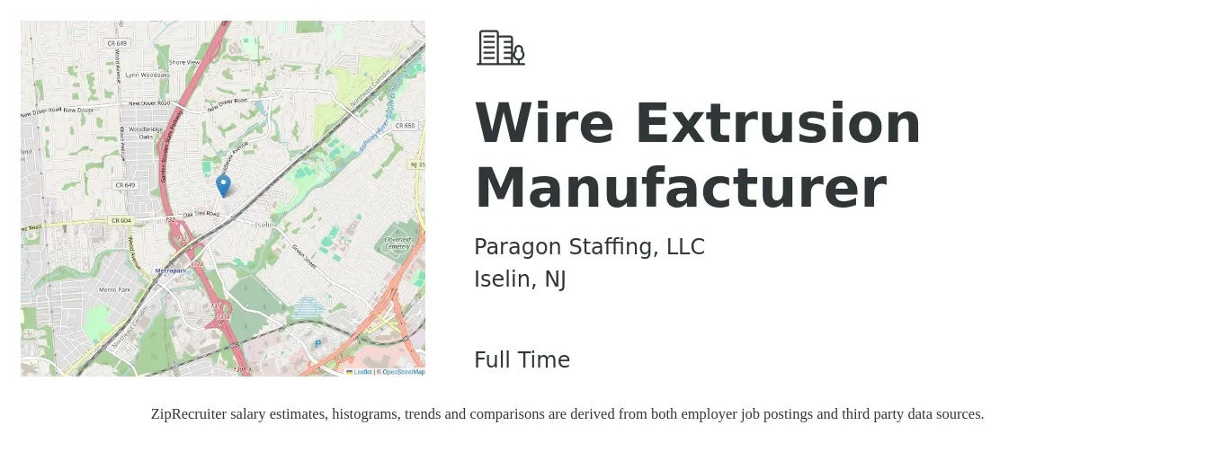 Paragon Staffing, LLC job posting for a Wire Extrusion Manufacturer in Iselin, NJ with a salary of $20 to $22 Hourly with a map of Iselin location.