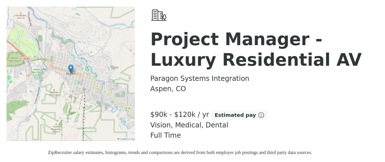 Paragon Systems Integration job posting for a Project Manager - Luxury Residential AV in Aspen, CO with a salary of $90,000 to $120,000 Yearly and benefits including dental, medical, retirement, and vision with a map of Aspen location.