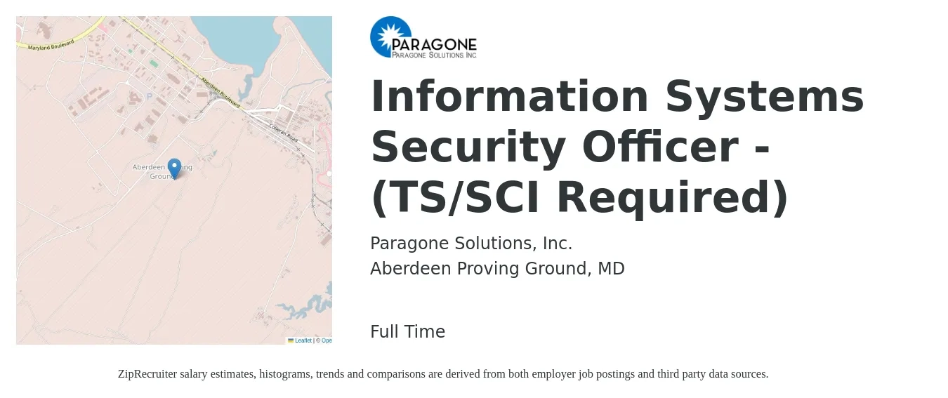 Paragone Solutions, Inc. job posting for a Information Systems Security Officer - (TS/SCI Required) in Aberdeen Proving Ground, MD with a salary of $101,600 to $147,700 Yearly with a map of Aberdeen Proving Ground location.