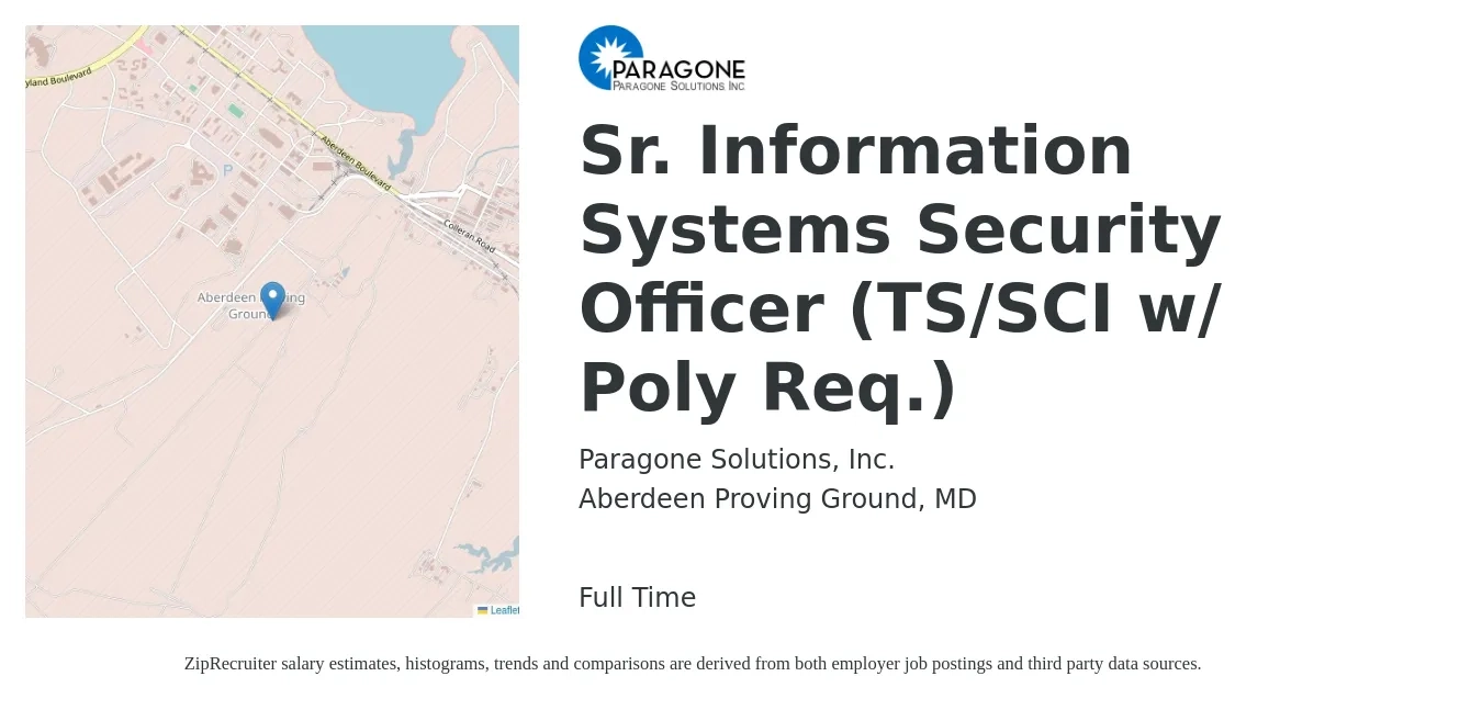 Paragone Solutions, Inc. job posting for a Sr. Information Systems Security Officer (TS/SCI w/ Poly Req.) in Aberdeen Proving Ground, MD with a salary of $101,600 to $147,700 Yearly with a map of Aberdeen Proving Ground location.