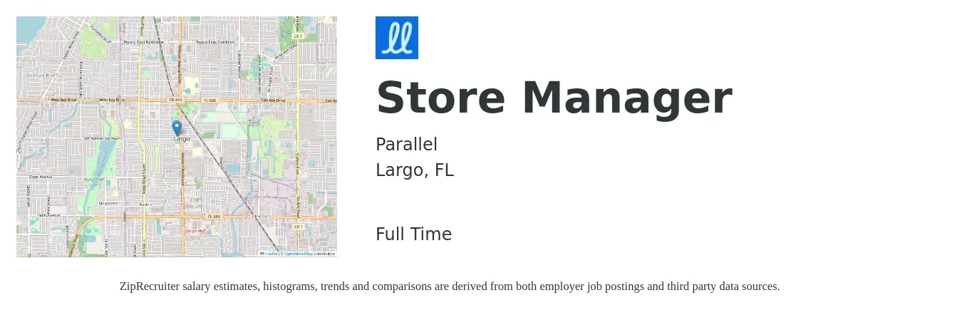 Parallel job posting for a Store Manager in Largo, FL with a salary of $35,500 to $55,100 Yearly with a map of Largo location.