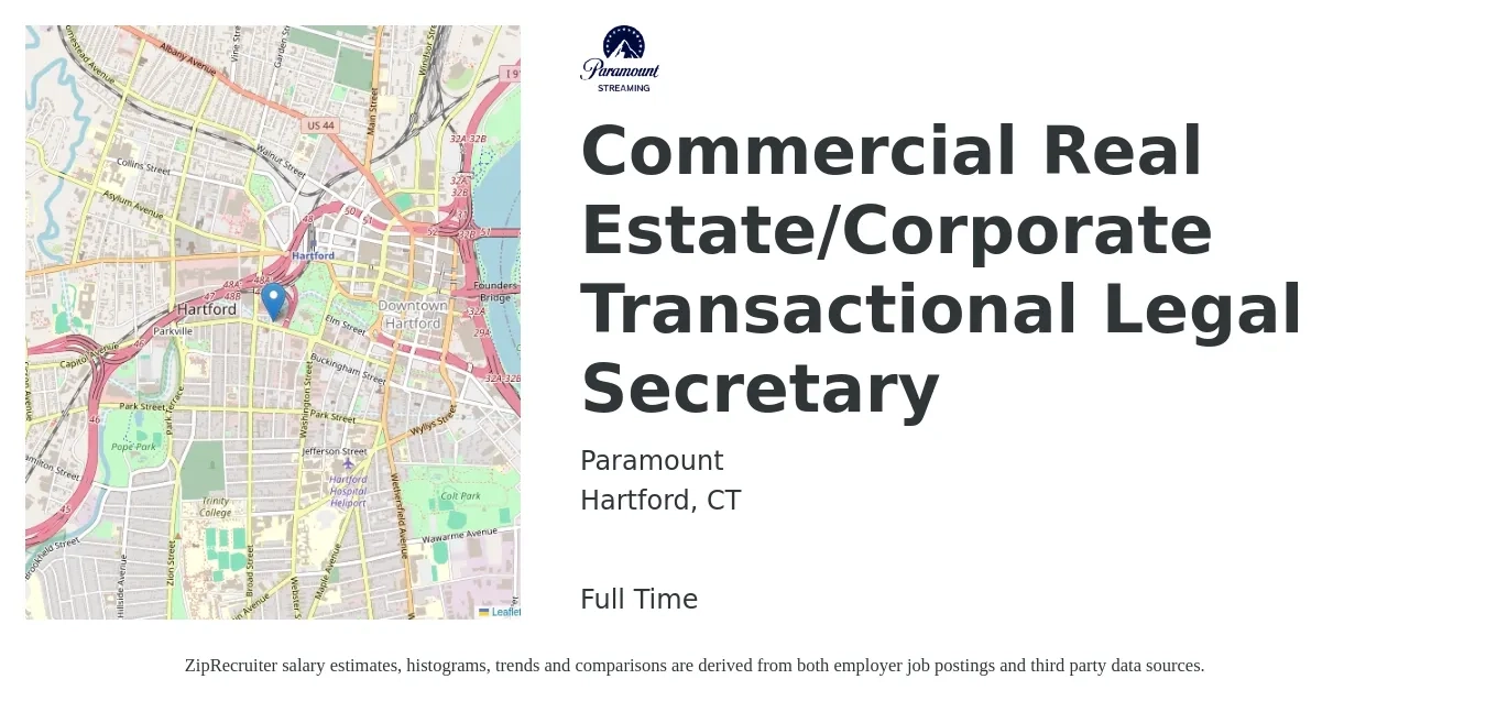 Paramount job posting for a Commercial Real Estate/Corporate Transactional Legal Secretary in Hartford, CT with a salary of $60,500 to $80,700 Yearly with a map of Hartford location.