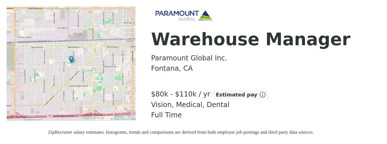 Paramount Global Inc. job posting for a Warehouse Manager in Fontana, CA with a salary of $80,000 to $110,000 Yearly and benefits including retirement, vision, dental, life_insurance, and medical with a map of Fontana location.