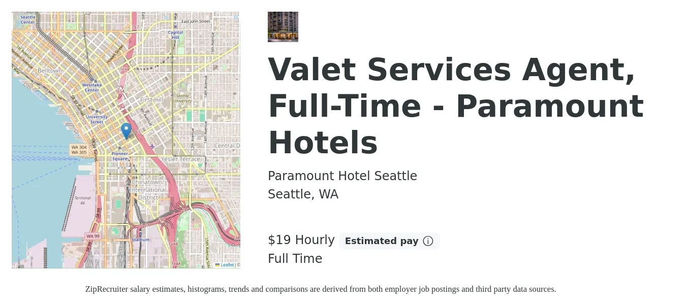 Paramount Hotel Seattle job posting for a Valet Services Agent, Full-Time - Paramount Hotels in Seattle, WA with a salary of $20 Hourly with a map of Seattle location.