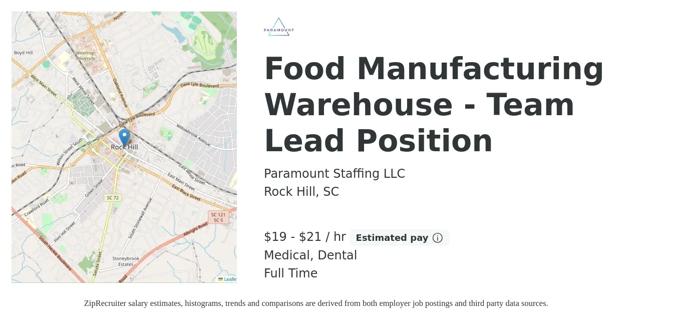 Paramount Staffing LLC job posting for a Food Manufacturing Warehouse - Team Lead Position in Rock Hill, SC with a salary of $20 to $22 Hourly (plus commission) and benefits including dental, and medical with a map of Rock Hill location.