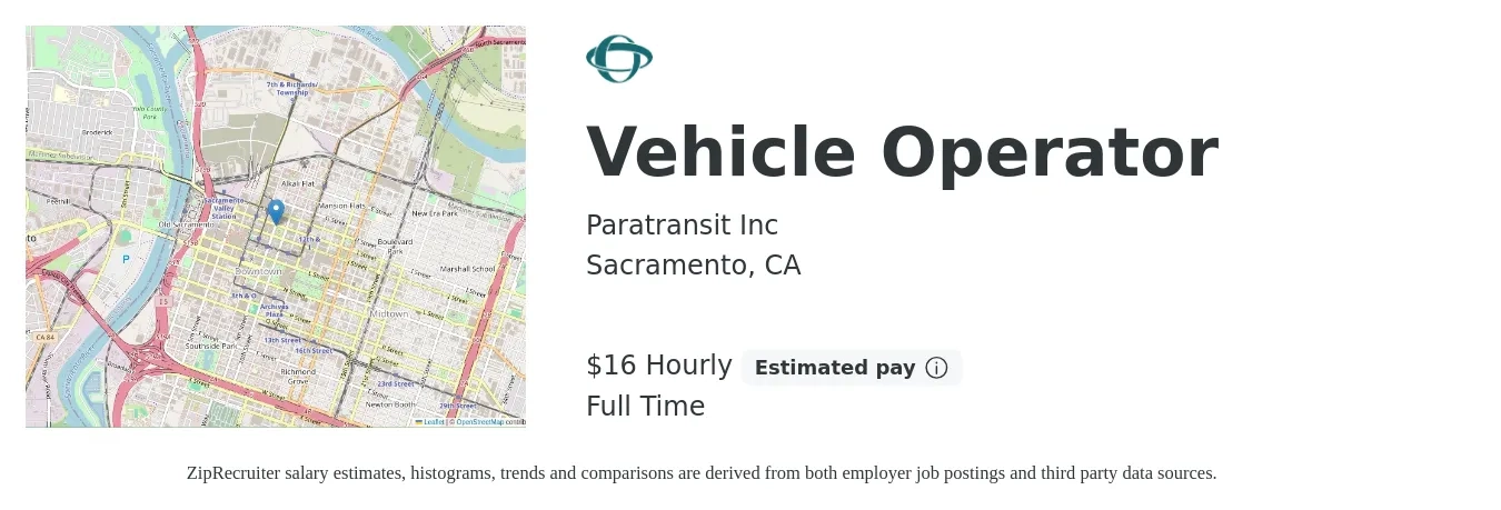 Paratransit Inc job posting for a Vehicle Operator in Sacramento, CA with a salary of $17 Hourly with a map of Sacramento location.