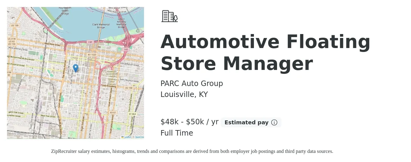 PARC Auto Group job posting for a Automotive Floating Store Manager in Louisville, KY with a salary of $48,000 to $50,000 Yearly with a map of Louisville location.