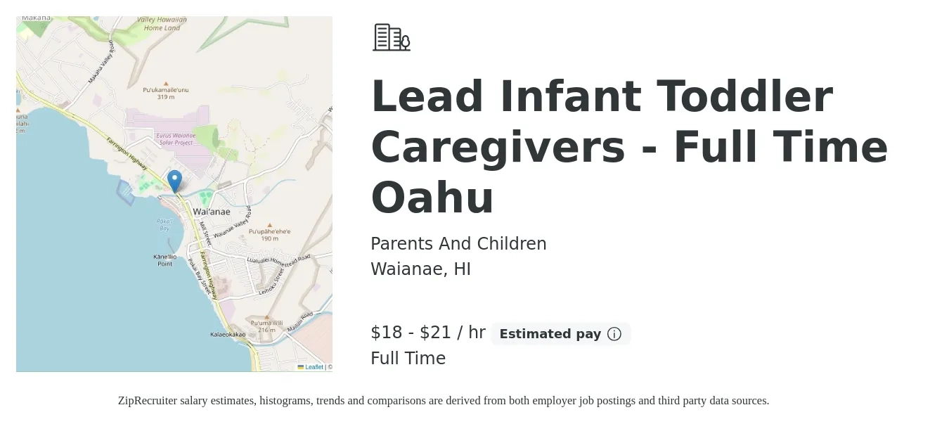 Parents And Children job posting for a Lead Infant Toddler Caregivers - Full Time Oahu in Waianae, HI with a salary of $19 to $23 Hourly with a map of Waianae location.
