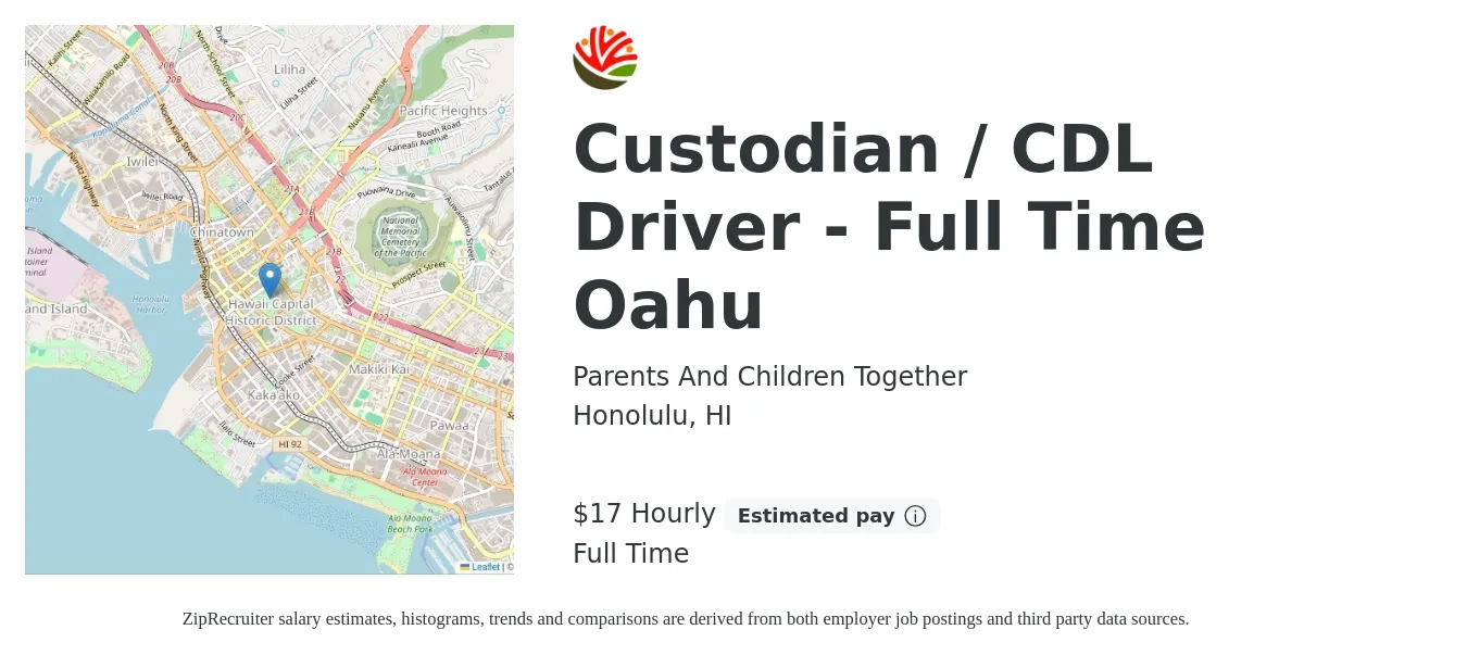 Parents And Children Together job posting for a Custodian / CDL Driver - Full Time Oahu in Honolulu, HI with a salary of $18 Hourly with a map of Honolulu location.