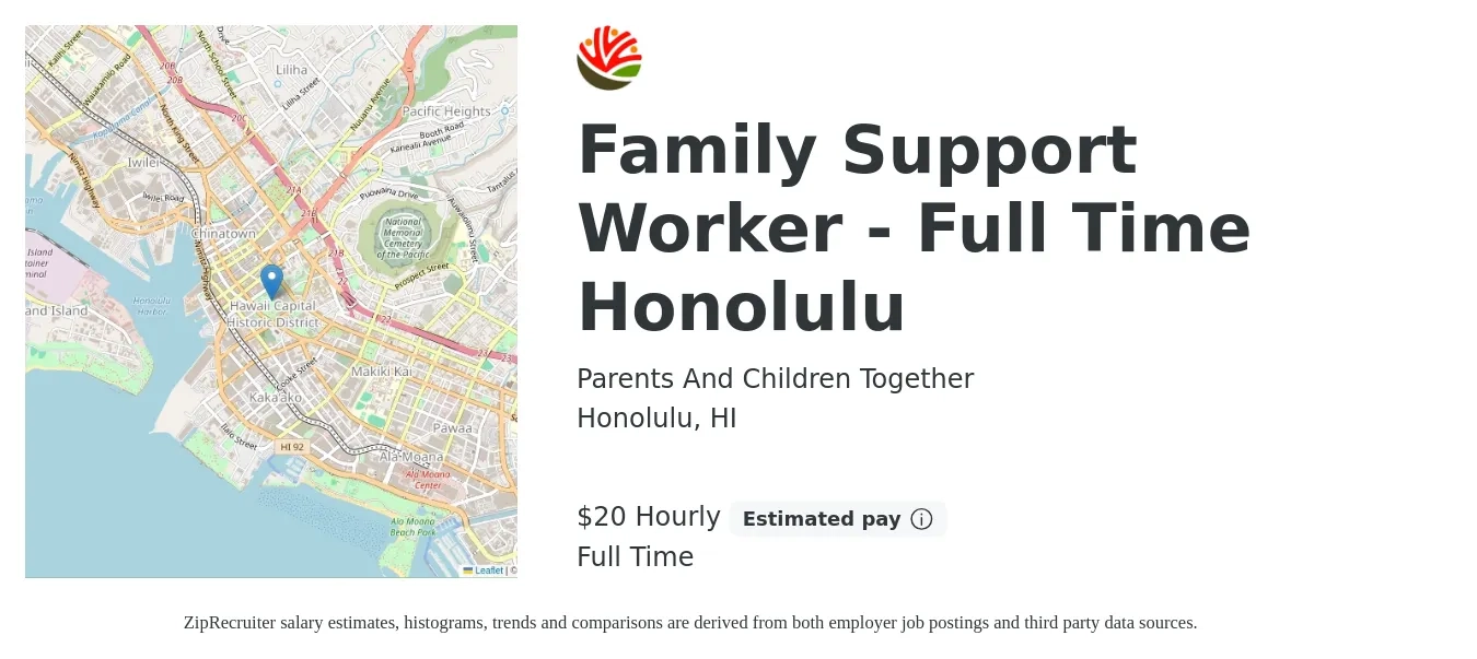 Parents And Children Together job posting for a Family Support Worker - Full Time Honolulu in Honolulu, HI with a salary of $22 Hourly with a map of Honolulu location.