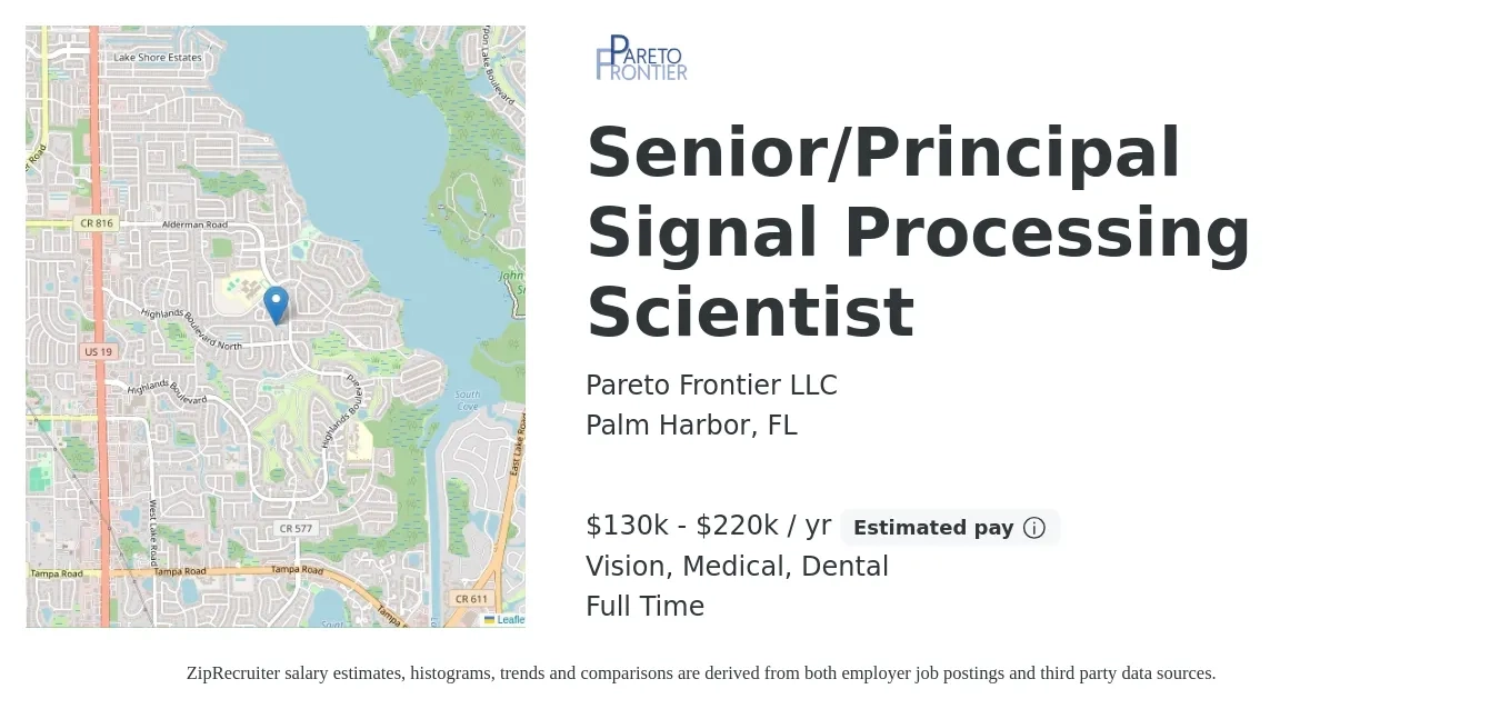 Pareto Frontier LLC job posting for a Senior/Principal Signal Processing Scientist in Palm Harbor, FL with a salary of $130,000 to $220,000 Yearly and benefits including life_insurance, medical, pto, retirement, vision, and dental with a map of Palm Harbor location.