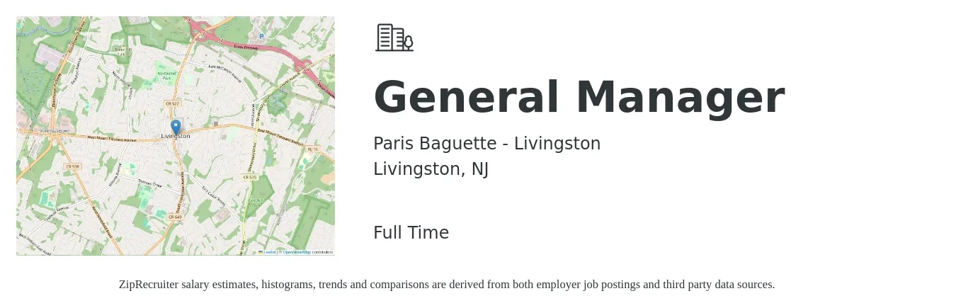 Paris Baguette - Livingston job posting for a General Manager in Livingston, NJ with a salary of $54,000 to $80,700 Yearly with a map of Livingston location.