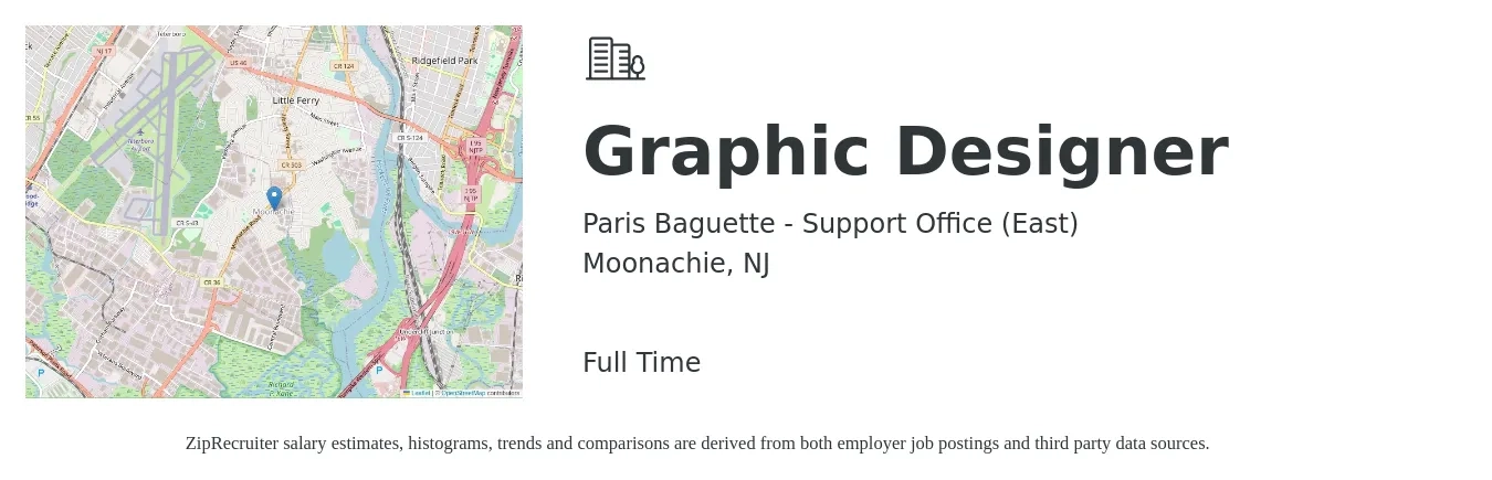 Paris Baguette - Support Office (East) job posting for a Graphic Designer in Moonachie, NJ with a salary of $21 to $33 Hourly with a map of Moonachie location.