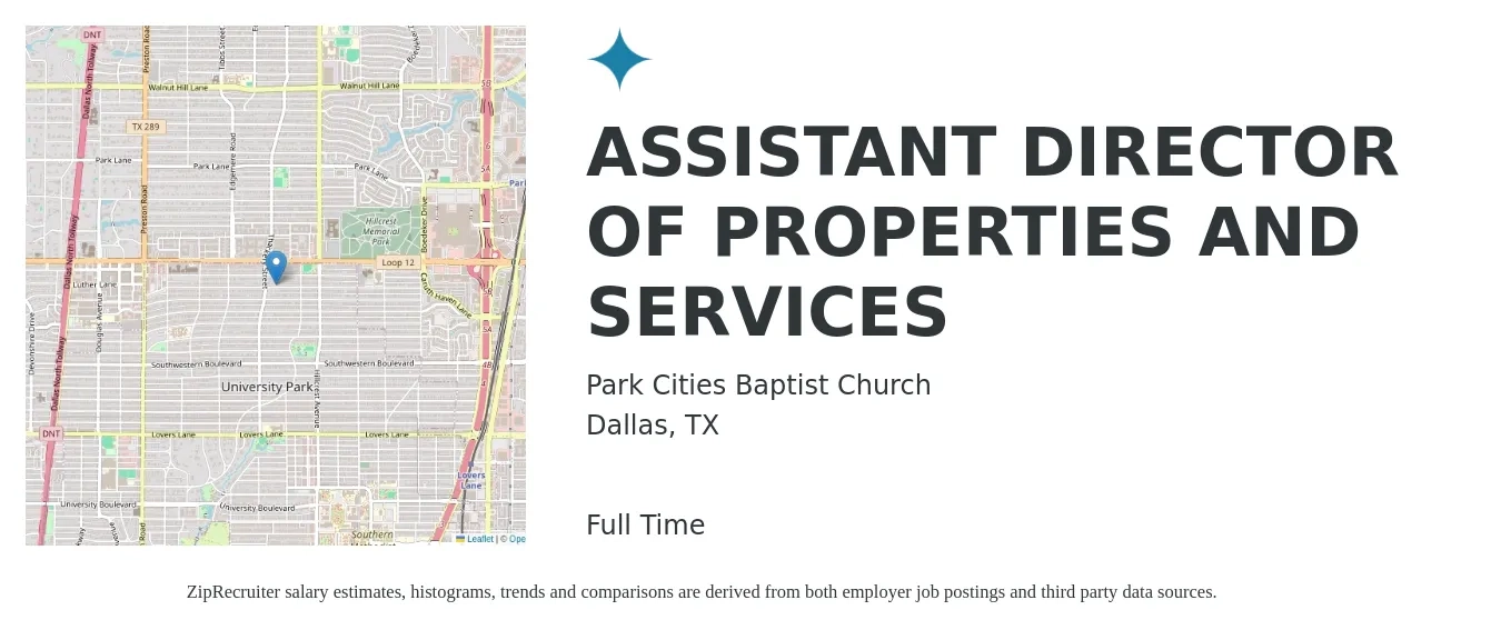 Park Cities Baptist Church job posting for a ASSISTANT DIRECTOR OF PROPERTIES AND SERVICES in Dallas, TX with a salary of $41,600 to $83,700 Yearly with a map of Dallas location.