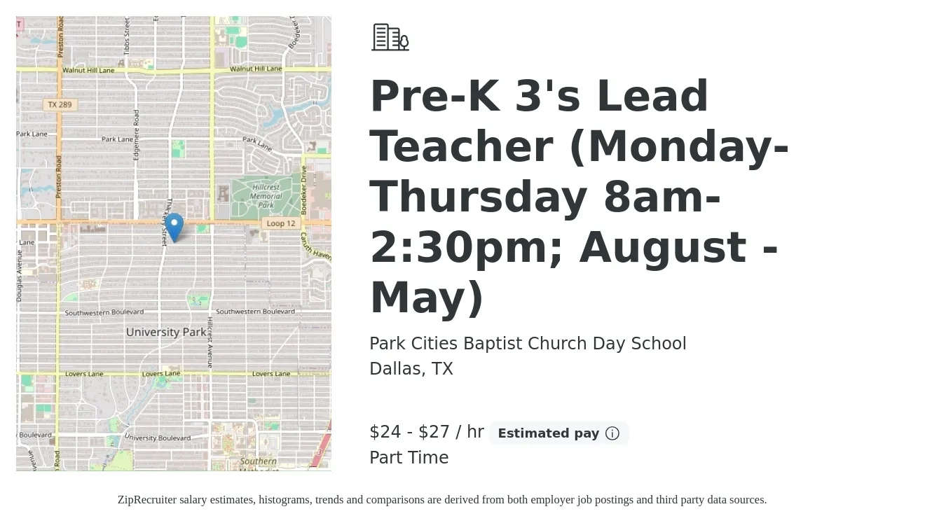 Park Cities Baptist Church Day School job posting for a Pre-K 3's Lead Teacher (Monday-Thursday 8am-2:30pm; August - May) in Dallas, TX with a salary of $25 to $29 Hourly and benefits including pto with a map of Dallas location.