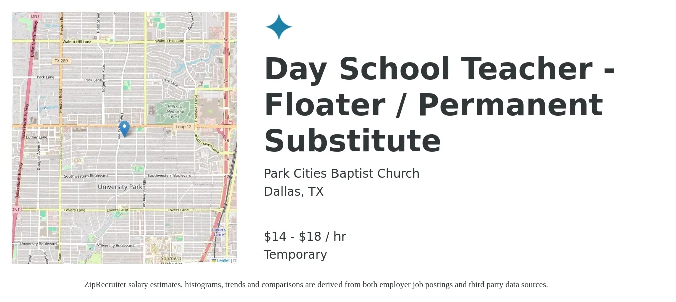 Park Cities Baptist Church job posting for a Day School Teacher - Floater / Permanent Substitute in Dallas, TX with a salary of $15 to $19 Hourly with a map of Dallas location.
