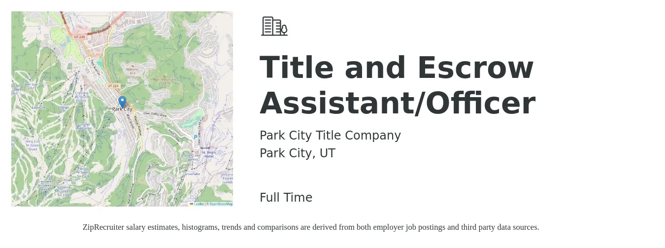 Park City Title Company job posting for a Title and Escrow Assistant/Officer in Park City, UT with a salary of $20 to $26 Hourly with a map of Park City location.