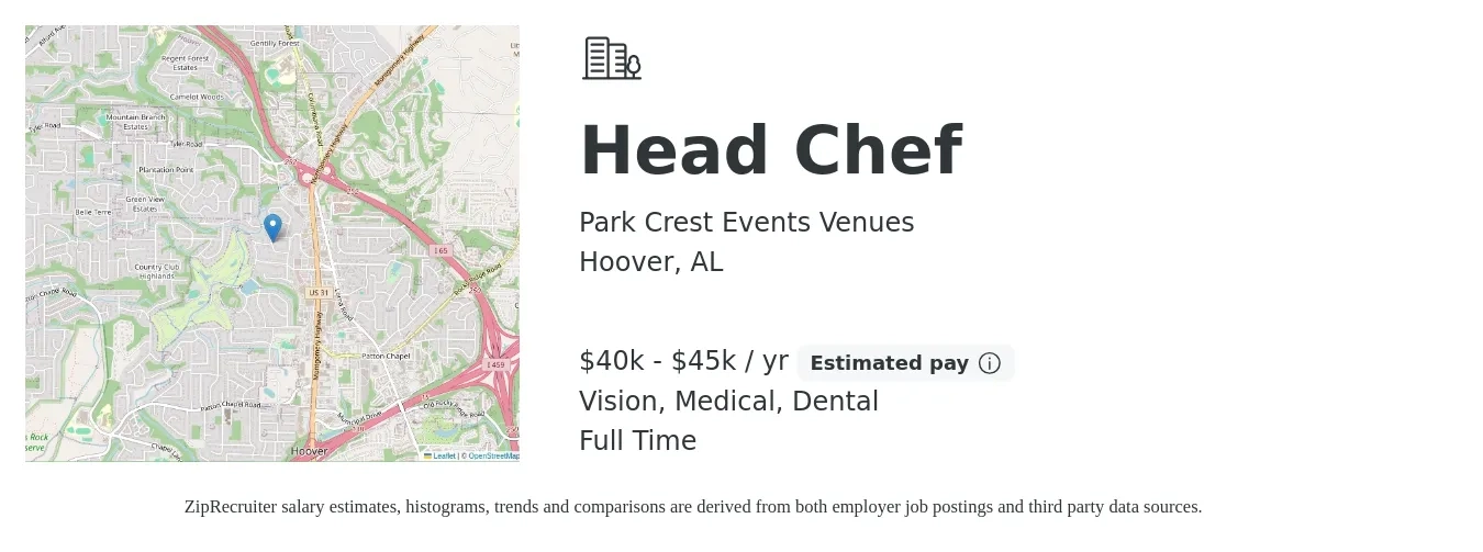 Park Crest Events Venues job posting for a Head Chef in Hoover, AL with a salary of $40,000 to $45,000 Yearly and benefits including dental, medical, and vision with a map of Hoover location.