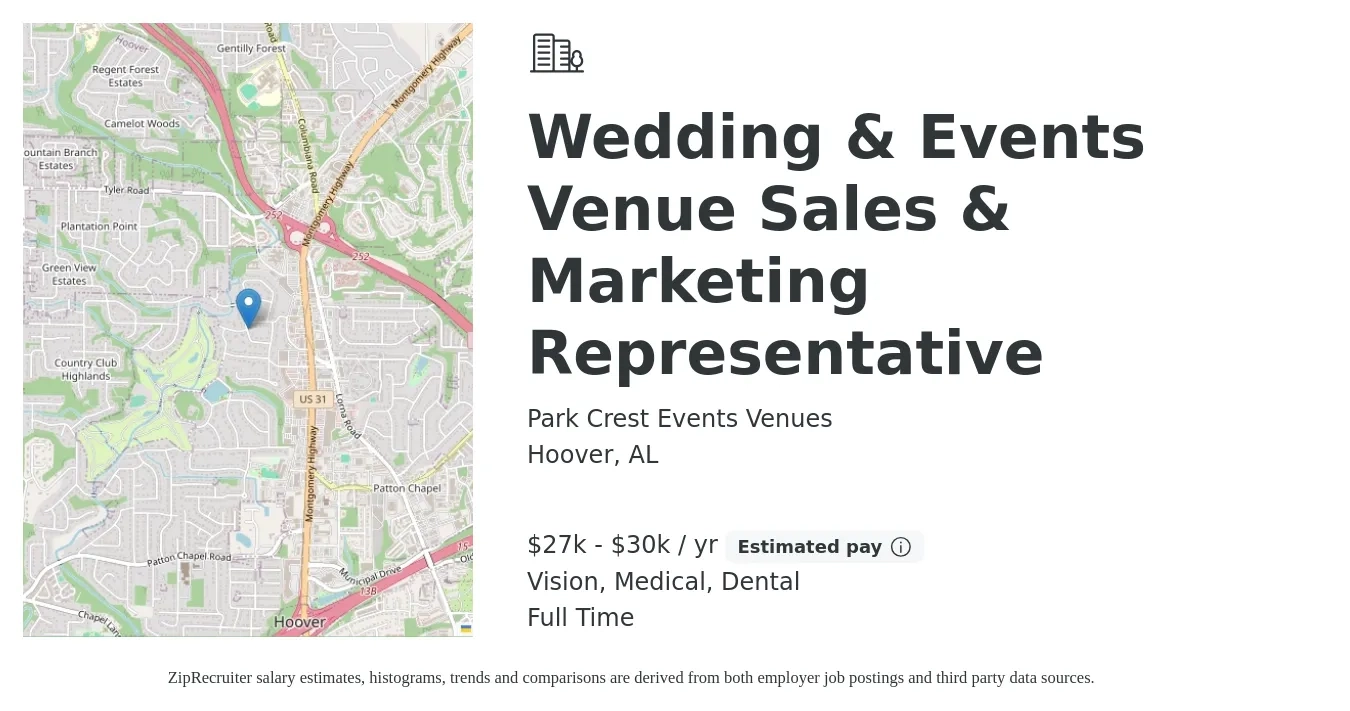 Park Crest Events Venues job posting for a Wedding & Events Venue Sales & Marketing Representative in Hoover, AL with a salary of $27,500 to $30,000 Yearly (plus commission) and benefits including vision, dental, and medical with a map of Hoover location.