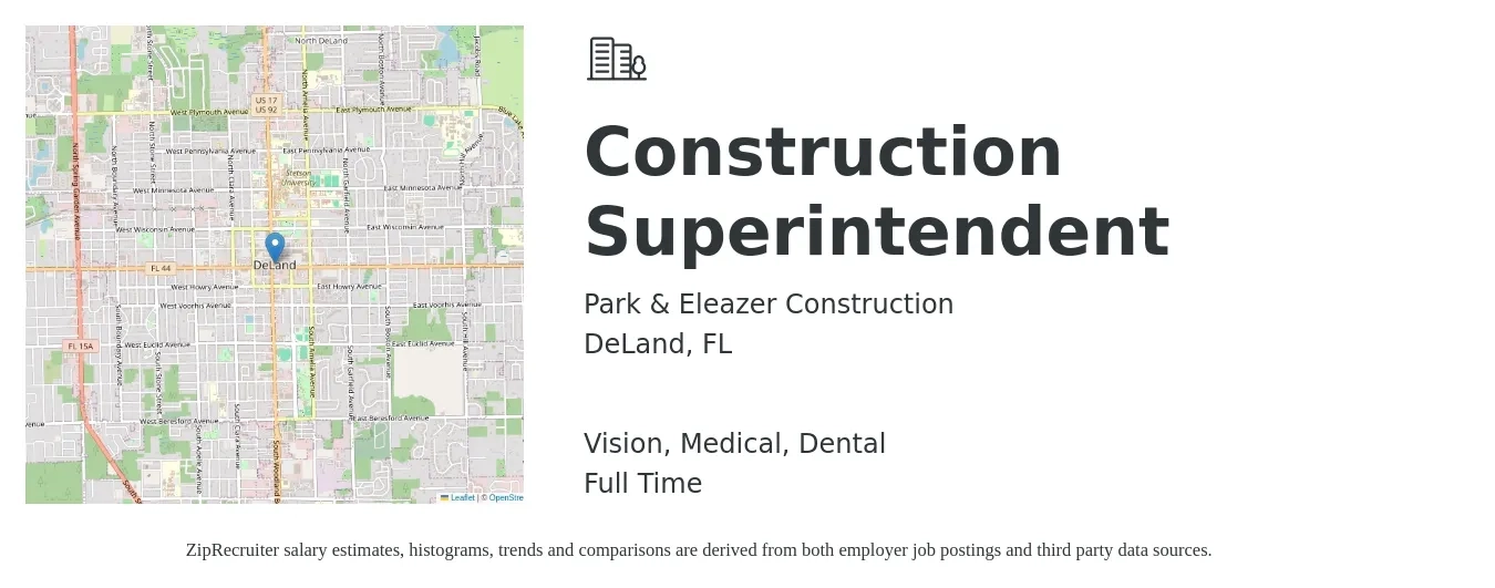 Park & Eleazer Construction job posting for a Construction Superintendent in DeLand, FL with a salary of $63,200 to $102,800 Yearly and benefits including retirement, vision, dental, life_insurance, and medical with a map of DeLand location.