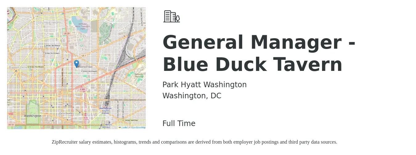 Park Hyatt Washington job posting for a General Manager - Blue Duck Tavern in Washington, DC with a salary of $56,100 to $83,800 Yearly with a map of Washington location.