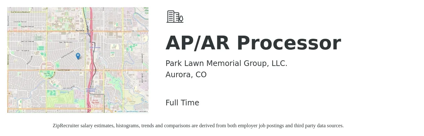 Park Lawn Memorial Group, LLC. job posting for a AP/AR Processor in Aurora, CO with a salary of $19 to $28 Hourly with a map of Aurora location.