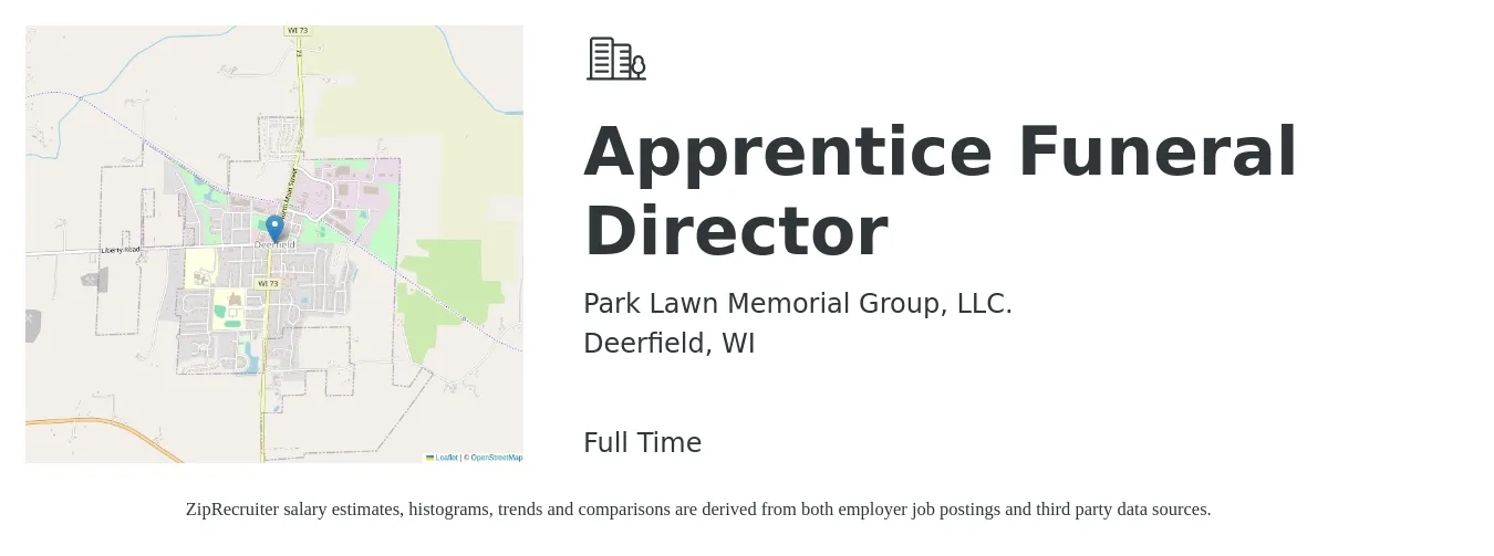 Park Lawn Memorial Group, LLC. job posting for a Apprentice Funeral Director in Deerfield, WI with a salary of $51,100 to $74,000 Yearly with a map of Deerfield location.