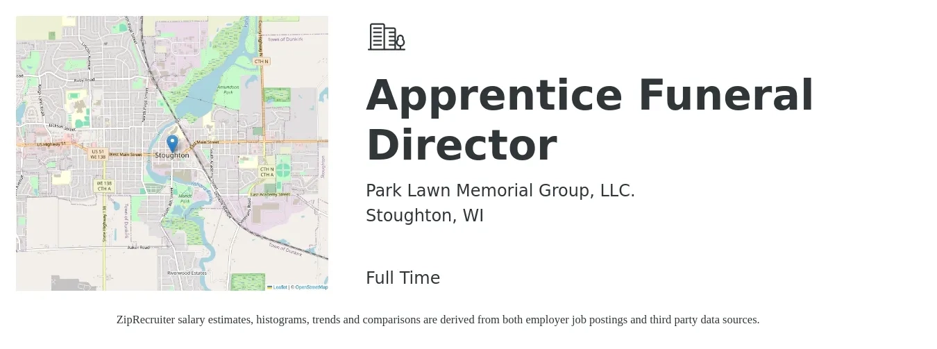 Park Lawn Memorial Group, LLC. job posting for a Apprentice Funeral Director in Stoughton, WI with a salary of $50,800 to $73,500 Yearly with a map of Stoughton location.