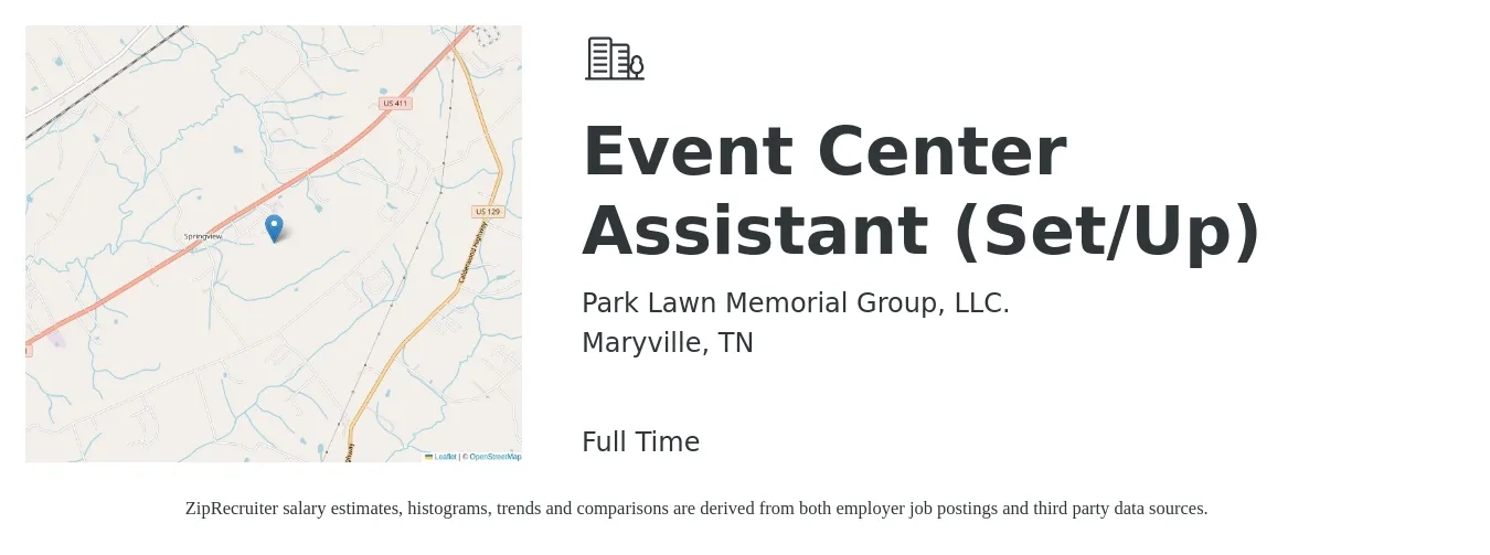Park Lawn Memorial Group, LLC. job posting for a Event Center Assistant (Set/Up) in Maryville, TN with a salary of $15 to $21 Hourly with a map of Maryville location.