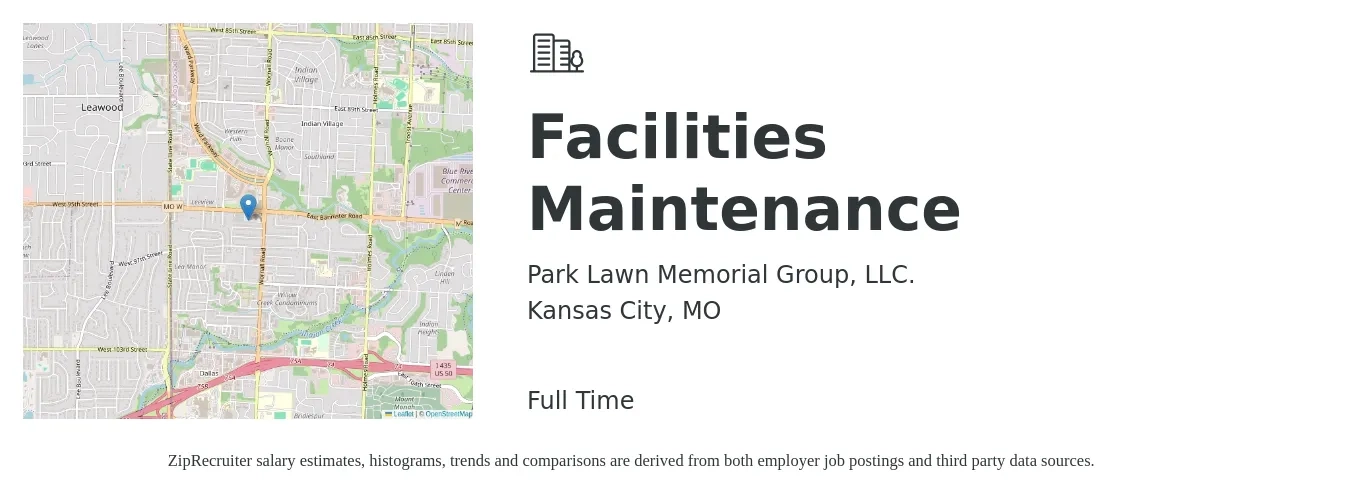 Park Lawn Memorial Group, LLC. job posting for a Facilities Maintenance in Kansas City, MO with a salary of $18 to $26 Hourly with a map of Kansas City location.