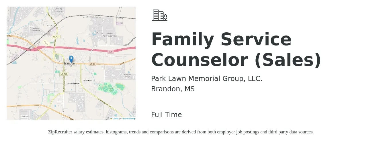 Park Lawn Memorial Group, LLC. job posting for a Family Service Counselor (Sales) in Brandon, MS with a salary of $19 to $27 Hourly with a map of Brandon location.