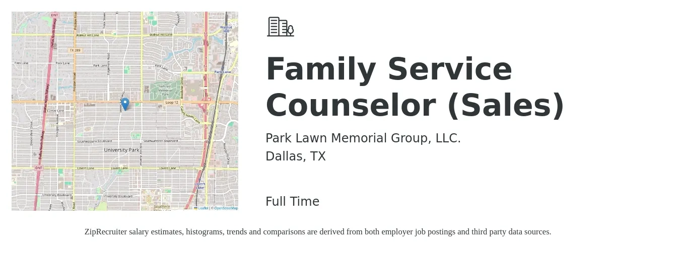 Park Lawn Memorial Group, LLC. job posting for a Family Service Counselor (Sales) in Dallas, TX with a salary of $22 to $32 Hourly with a map of Dallas location.