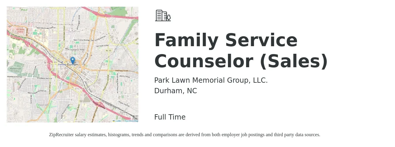 Park Lawn Memorial Group, LLC. job posting for a Family Service Counselor (Sales) in Durham, NC with a salary of $22 to $32 Hourly with a map of Durham location.