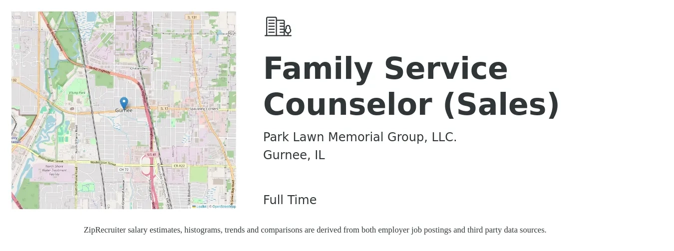 Park Lawn Memorial Group, LLC. job posting for a Family Service Counselor (Sales) in Gurnee, IL with a salary of $24 to $33 Hourly with a map of Gurnee location.