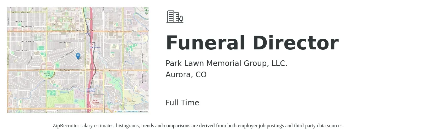 Park Lawn Memorial Group, LLC. job posting for a Funeral Director in Aurora, CO with a salary of $53,500 to $77,400 Yearly with a map of Aurora location.