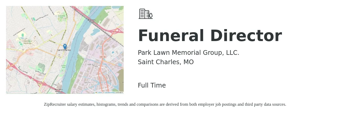 Park Lawn Memorial Group, LLC. job posting for a Funeral Director in Saint Charles, MO with a salary of $49,400 to $71,500 Yearly with a map of Saint Charles location.