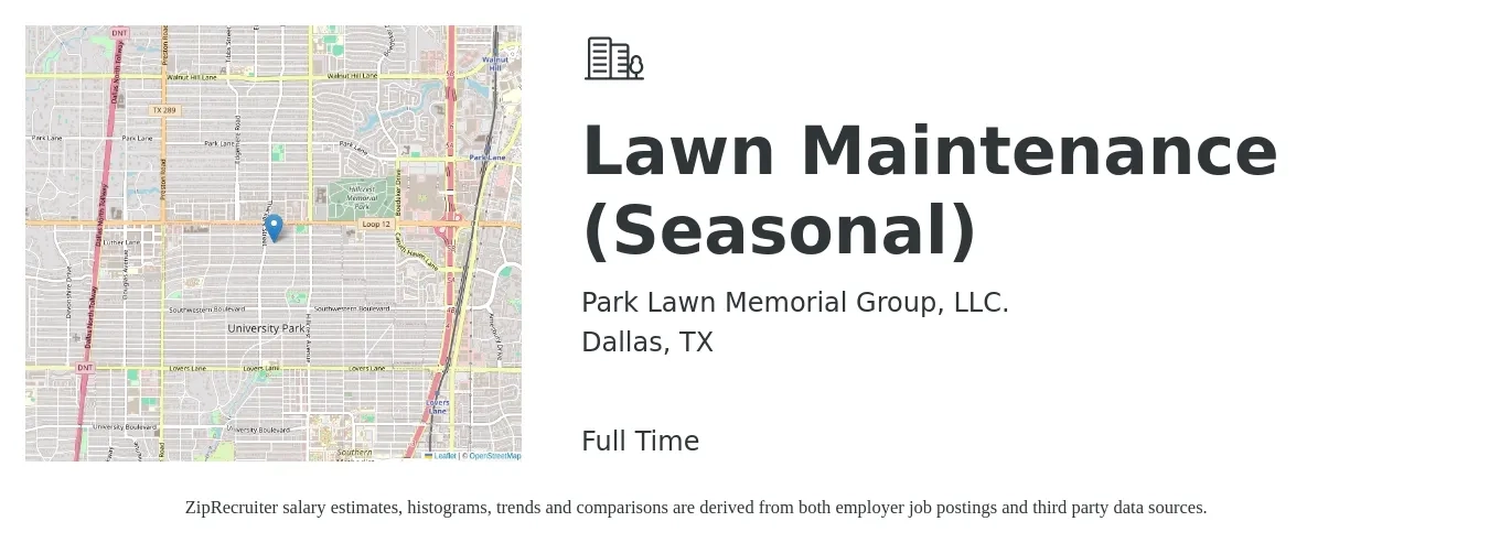 Park Lawn Memorial Group, LLC. job posting for a Lawn Maintenance (Seasonal) in Dallas, TX with a salary of $14 to $18 Hourly with a map of Dallas location.