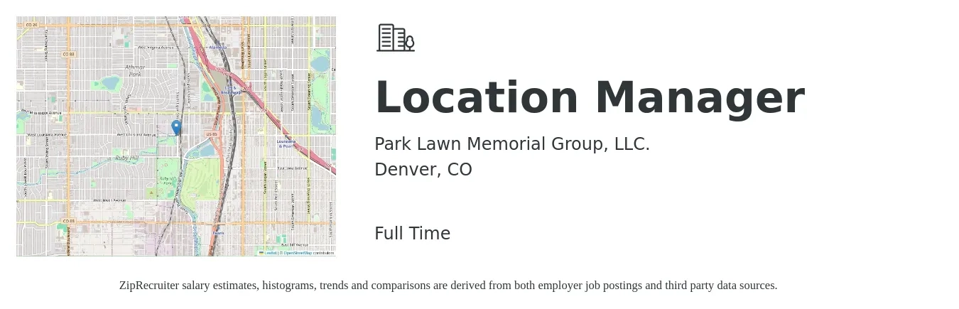 Park Lawn Memorial Group, LLC. job posting for a Location Manager in Denver, CO with a salary of $18 to $30 Hourly with a map of Denver location.