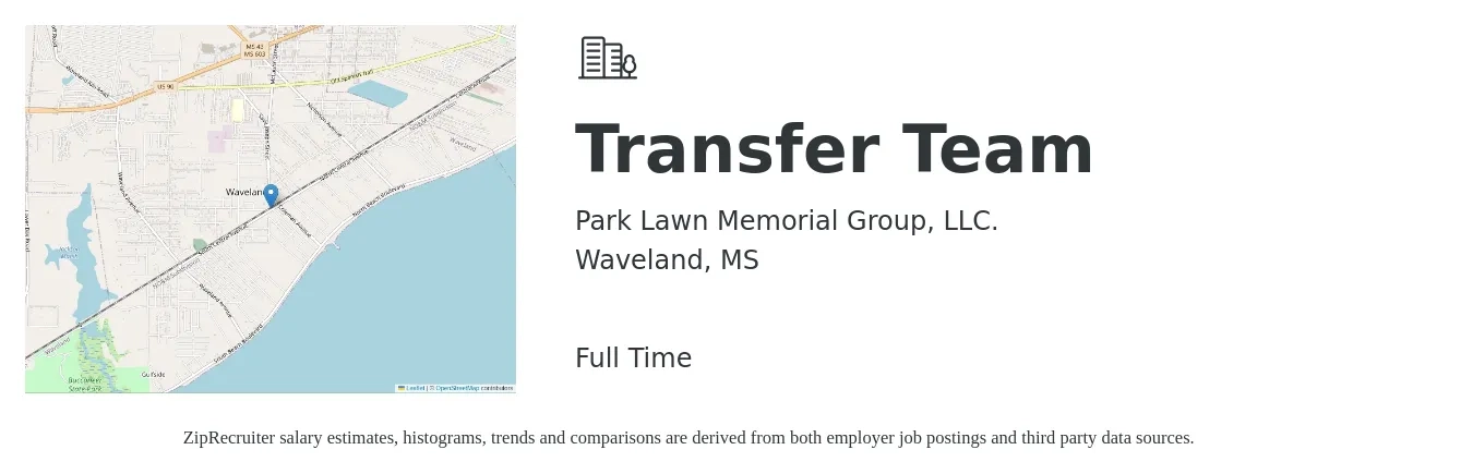 Park Lawn Memorial Group, LLC. job posting for a Transfer Team in Waveland, MS with a salary of $16 to $22 Hourly with a map of Waveland location.