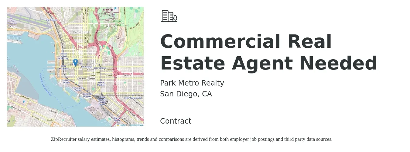 Park Metro Realty job posting for a Commercial Real Estate Agent Needed in San Diego, CA with a salary of $100,000 Yearly with a map of San Diego location.