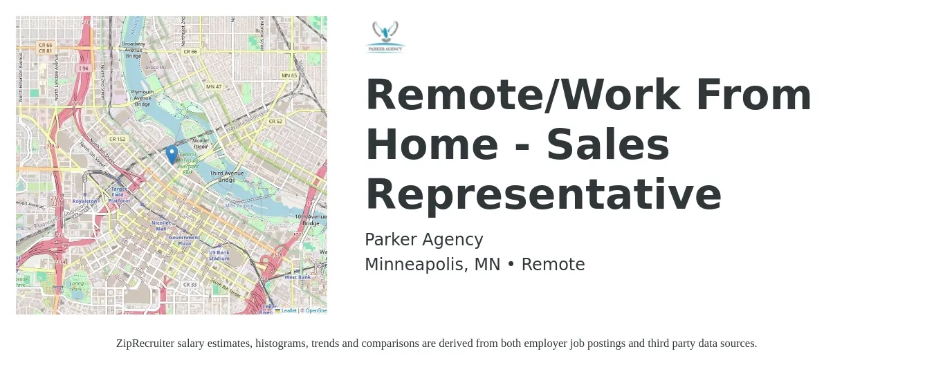 Parker Agency job posting for a Remote/Work From Home - Sales Representative in Minneapolis, MN with a salary of $55,800 to $97,100 Yearly with a map of Minneapolis location.