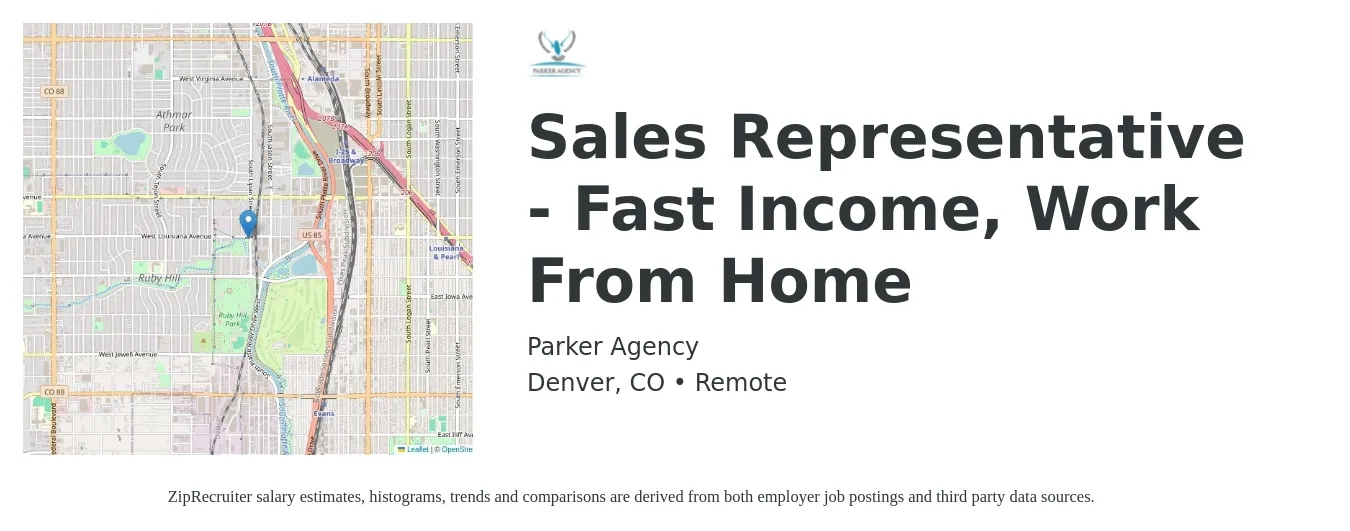 Parker Agency job posting for a Sales Representative - Fast Income, Work From Home in Denver, CO with a salary of $55,100 to $95,700 Yearly with a map of Denver location.