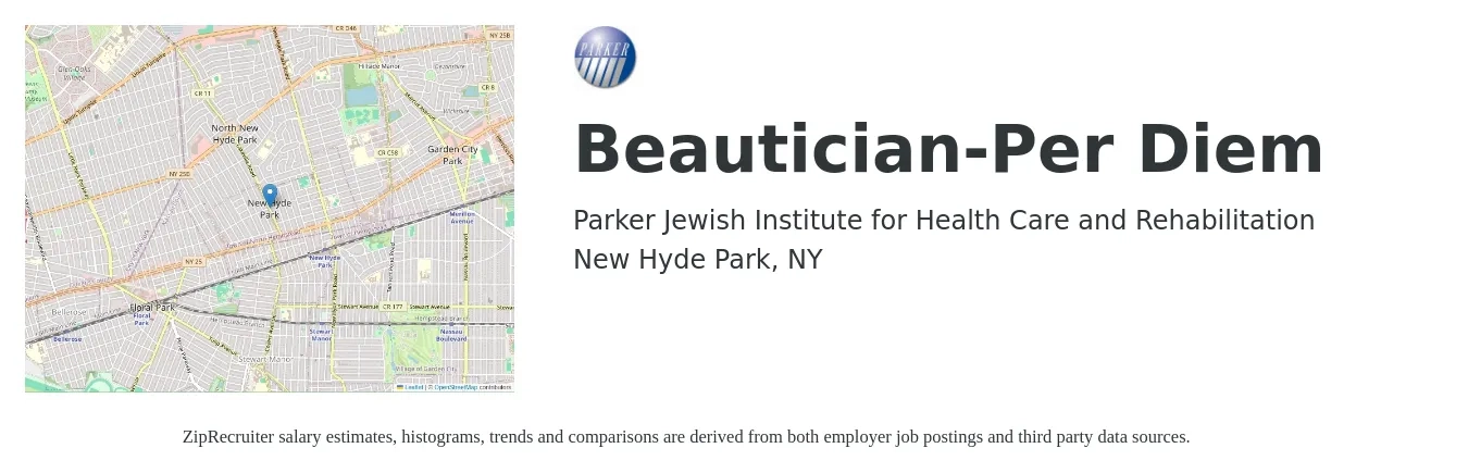 Parker Jewish Institute for Health Care and Rehabilitation job posting for a Beautician-Per Diem in New Hyde Park, NY with a salary of $21 Hourly with a map of New Hyde Park location.