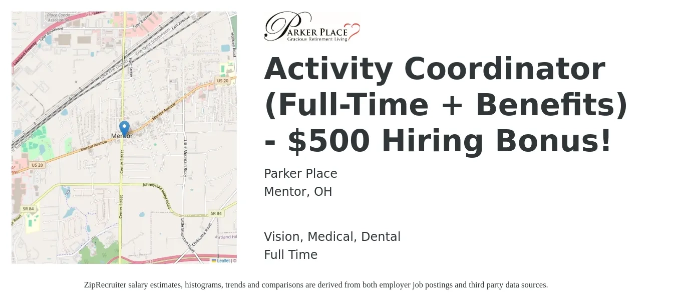 Parker Place job posting for a Activity Coordinator (Full-Time + Benefits) - $500 Hiring Bonus! in Mentor, OH with a salary of $14 to $19 Hourly and benefits including dental, life_insurance, medical, retirement, and vision with a map of Mentor location.