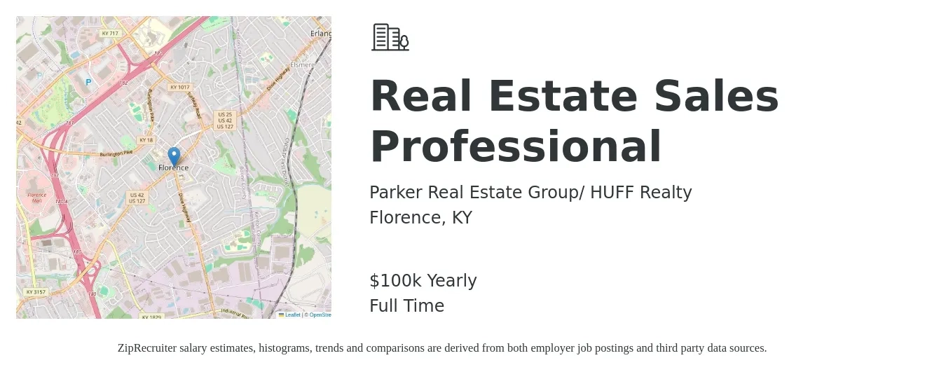 Parker Real Estate Group/ HUFF Realty job posting for a Real Estate Sales Professional in Florence, KY with a salary of $100,000 Yearly with a map of Florence location.