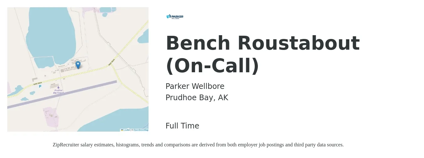 Parker Wellbore job posting for a Bench Roustabout (On-Call) in Prudhoe Bay, AK with a salary of $23 to $35 Hourly with a map of Prudhoe Bay location.